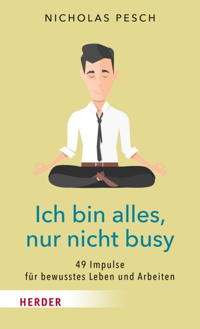 Ich bin alles, nur nicht busy - Nicholas Pesch