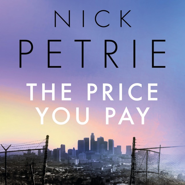 The Price You Pay - Nick Petrie