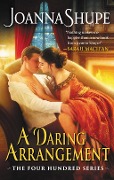 Cover-Bild zum Titel 'A Daring Arrangement' von 'Joanna Shupe'