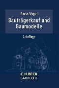 Bauträgerkauf und Baumodelle - Hans-Egon Pause, Achim Olrik Vogel