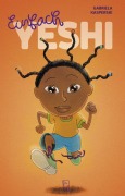 Cover-Bild zum Titel 'Einfach Yeshi' von 'Gabriela Kasperski'