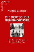 Cover-Bild zum Titel 'Die deutschen Geheimdienste' von 'Wolfgang Krieger'