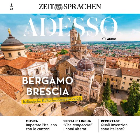 Italienisch lernen Audio - Bergamo und Brescia - Eliana Giuratrabocchetti, Iacono; Giovanna