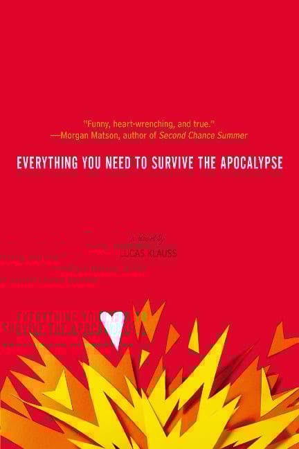 Everything You Need to Survive the Apocalypse - Lucas Klauss