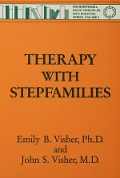 Cover-Bild zum Titel 'Therapy with Stepfamilies' von 'Emily B. Visher, John S. Visher'