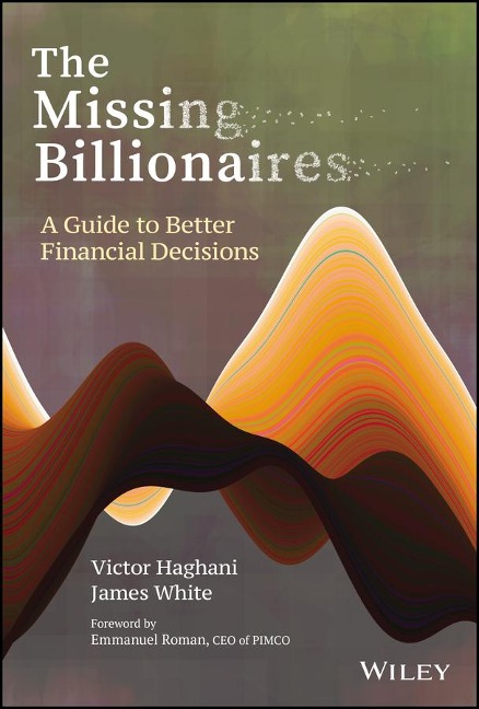 The Missing Billionaires - Victor Haghani, James White
