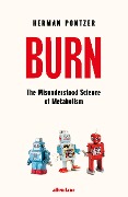 Cover-Bild zum Titel 'Burn' von 'Herman Pontzer'