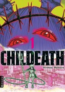 Cover-Bild zum Titel 'CHILDEATH 01' von 'Hirokazu Mukoura'