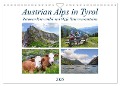 Austrian Alps in Tyrol - Between Karwendel and High Tauern mountains (Wall Calendar 2025 DIN A4 landscape), CALVENDO 12 Month Wall Calendar - Anja Frost