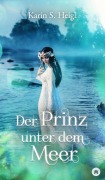 Cover-Bild zum Titel 'Der Prinz unter dem Meer' von 'Karin S. Heigl'