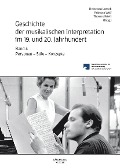 Cover-Bild zum Titel 'Geschichte der musikalischen Interpretation im 19. und 20. Jahrhundert, Band 4' von ''
