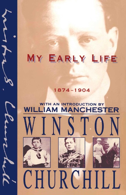 My Early Life - Winston Churchill