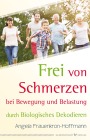  Frei von Schmerzen bei Bewegung und Belastung