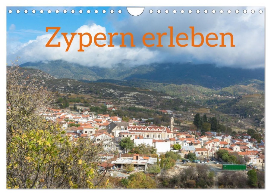 Zypern erleben (Wandkalender 2026 DIN A4 quer), CALVENDO Monatskalender - Christiane Kulisch