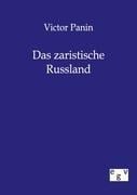 Das zaristische Russland - Victor Panin