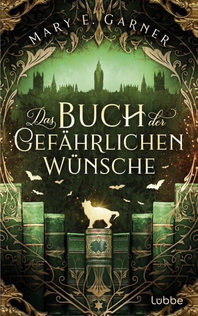 Das Buch der gefährlichen Wünsche - Mary E. Garner
