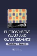 Cover-Bild zum Titel 'Photosensitive Glass and Glass-Ceramics' von 'Nicholas F. Borrelli'