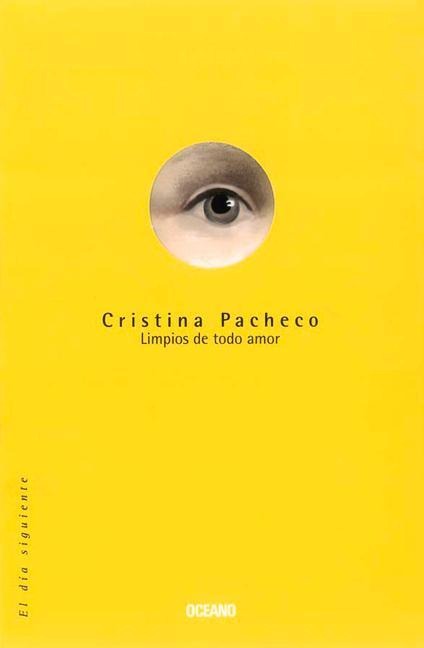 Limpios de Todo Amor - Cristina Pacheco