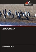 Cover-Bild zum Titel 'ZOOLOGIA' von 'Shantha A R'