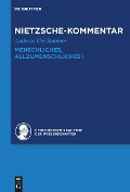 Cover-Bild zum Titel 'Kommentar zu Nietzsches "Menschliches, Allzumenschliches" I' von 'Andreas Urs Sommer'