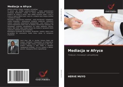 Cover-Bild zum Titel 'Mediacja w Afryce' von 'Hervé Muyo'