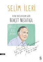 Kirik Inceliklerin Sairi - Selim Ileri