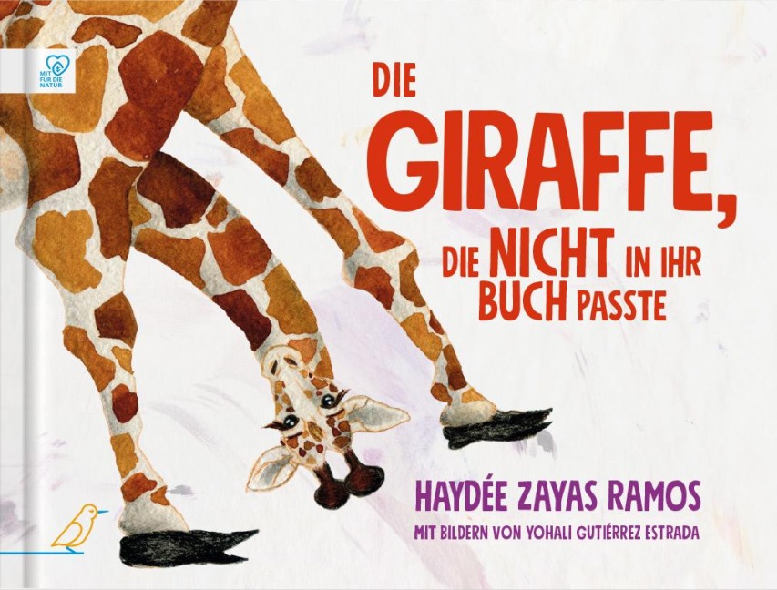 Die Giraffe, die nicht in ihr Buch passte - Haydée Zayas Ramos