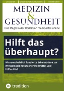 Cover-Bild zum Titel 'Medizin & Gesundheit: Hilft das überhaupt? Neuere Studien, wie Naturmittel wirken.' von 'Michael Petersen'