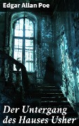 Cover-Bild zum Titel 'Der Untergang des Hauses Usher' von 'Edgar Allan Poe'
