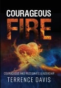 Cover-Bild zum Titel 'Courageous Fire' von 'Terrence Davis'