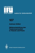 Cover-Bild zum Titel 'Weiterentwicklung des Torsionsversuches in Theorie und Praxis' von 'Andreas Gräber'
