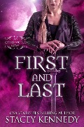 First and Last (Otherworld, #6) - Stacey Kennedy