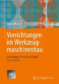 Cover-Bild zum Titel 'Vorrichtungen im Werkzeugmaschinenbau' von 'Bozina Perovic'