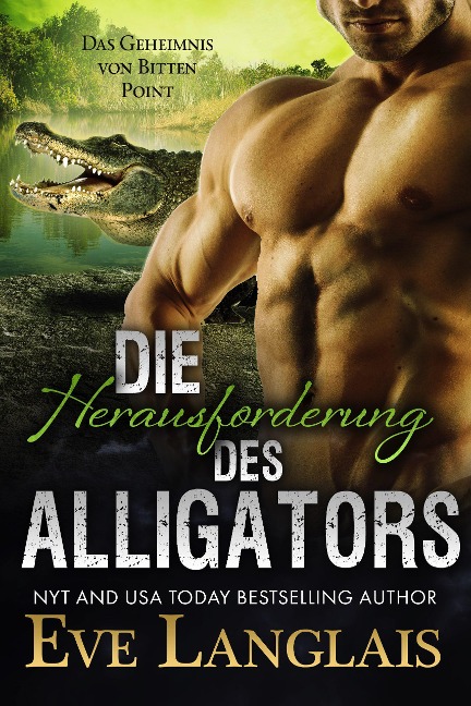 Die Herausforderung des Alligators (Das Geheimnis von Bitten Point, #4) - Eve Langlais