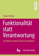 Cover-Bild zum Titel 'Funktionalität statt Verantwortung' von 'Tobias Renner'