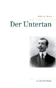 Cover-Bild zum Titel 'Der Untertan' von 'Heinrich Mann'