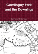 Cover-Bild zum Titel 'Gamlingay Park and the Downings' von 'Bernard O'Connor'