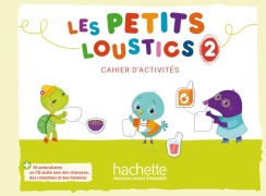 Cover-Bild zum Titel 'Les Petits Loustics 2. Cahier d'activités + CD Audio' von 'Hugues Denisot'