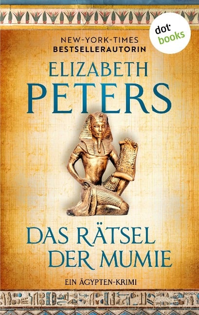 Das Rätsel der Mumie - oder: Im Schatten des Todes - Elizabeth Peters