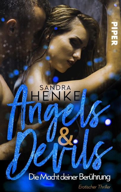 Angels & Devils - Die Macht deiner Berührung - Sandra Henke