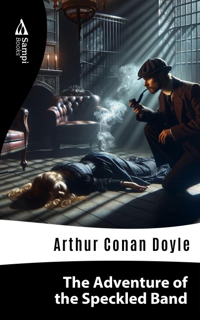 The Adventure of the Speckled Band - Arthur Conan Doyle