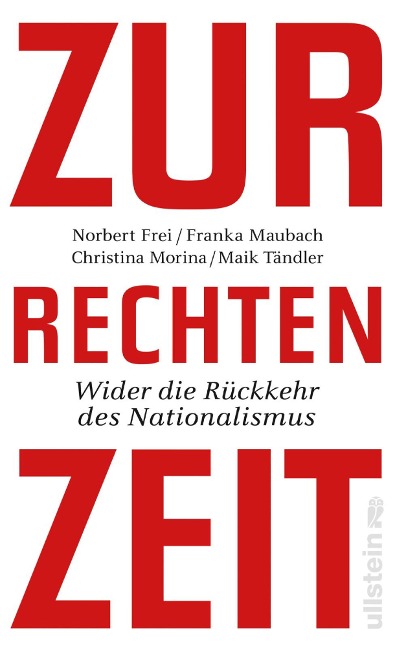 Zur rechten Zeit - Norbert Frei, Christina Morina, Franka Maubach, Maik Tändler