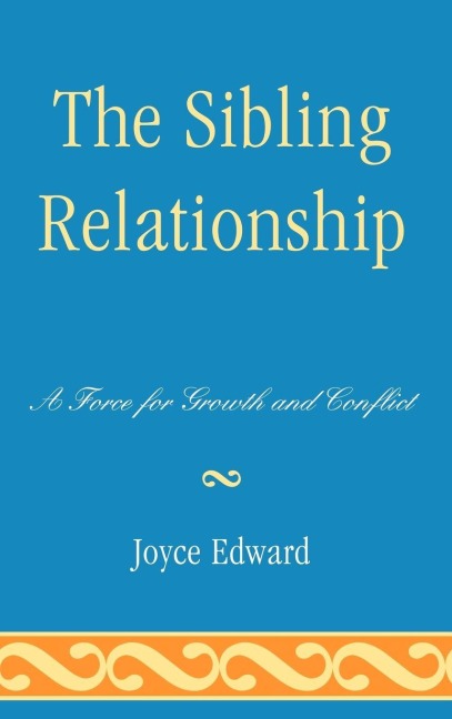 Sibling Relationship - Joyce Edward