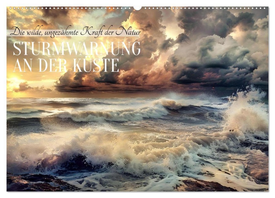 Sturmwarnung an der Küste (Wandkalender 2026 DIN A2 quer), CALVENDO Monatskalender - Daniela Tapper