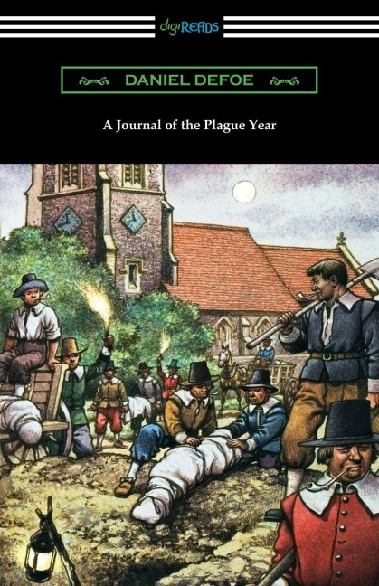 A Journal of the Plague Year - Daniel Defoe
