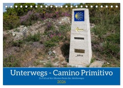 Cover-Bild zum Titel 'Unterwegs - Camino Primitivo. Zu Fuß auf der ältesten Route des Jakobsweges (Tischkalender 2026 DIN A5 quer), CALVENDO Monatskalender' von 'Alexander Ludwig'