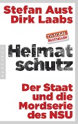 Cover-Bild zum Titel 'Heimatschutz' von 'Stefan Aust, Dirk Laabs'