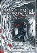 The Ancient Magus' Bride: The Silver Yarn (Light Novel) - Kore Yamazaki