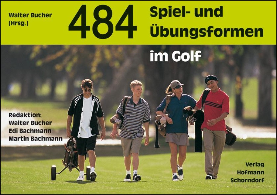 484 Spiel- und Übungsformen im Golf - 