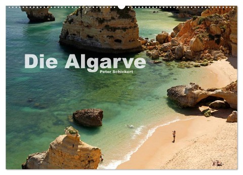 Die Algarve (Wandkalender 2025 DIN A2 quer), CALVENDO Monatskalender - Peter Schickert